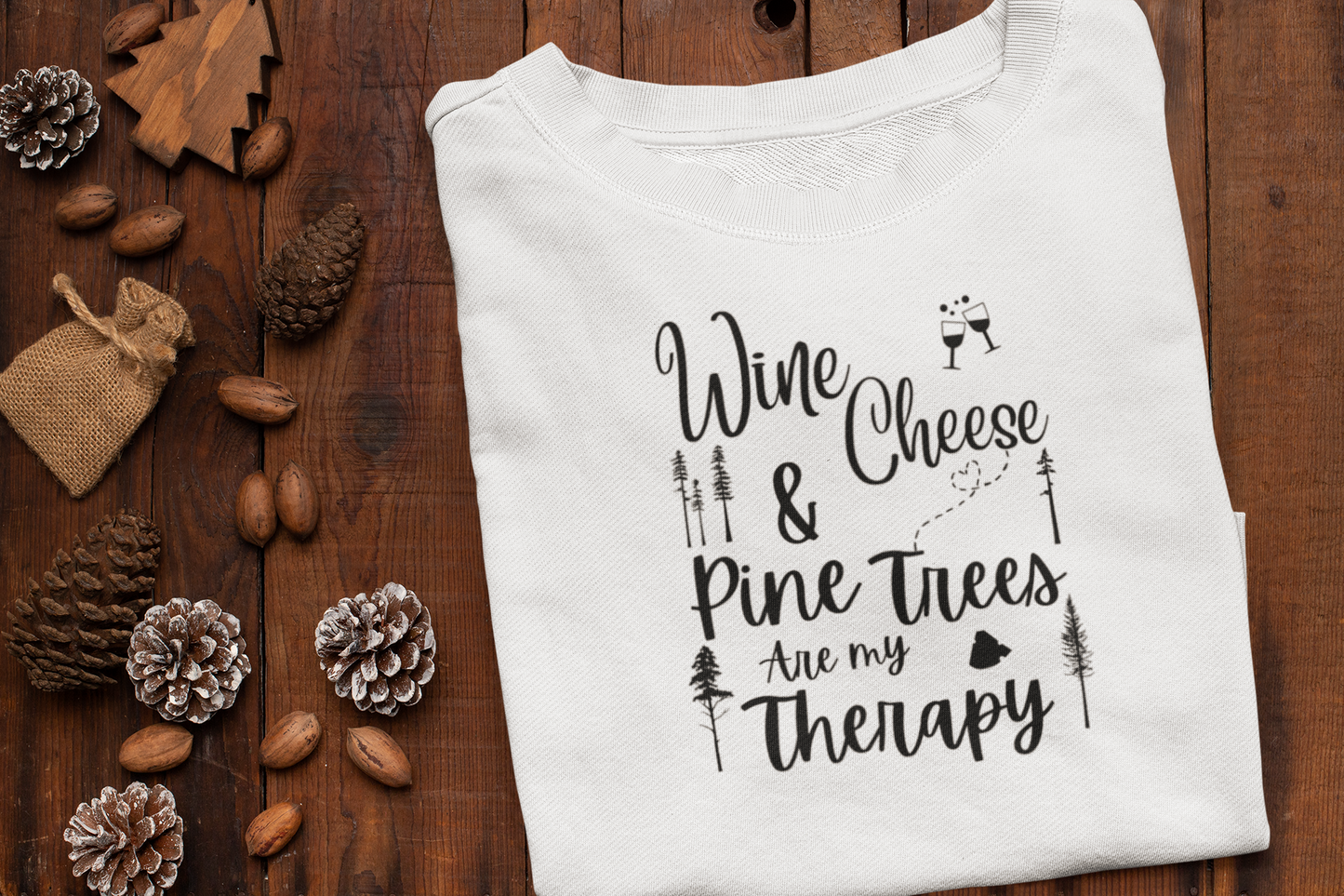 Camping Therapy Sweatshirt, Funny Camping Sweater, Wine and Cheese Sweatshirt, Outdoorsy Sweatshirt, Pine Trees Sweater, Forest Sweater, Nature Lover Gift, Gift for Campers