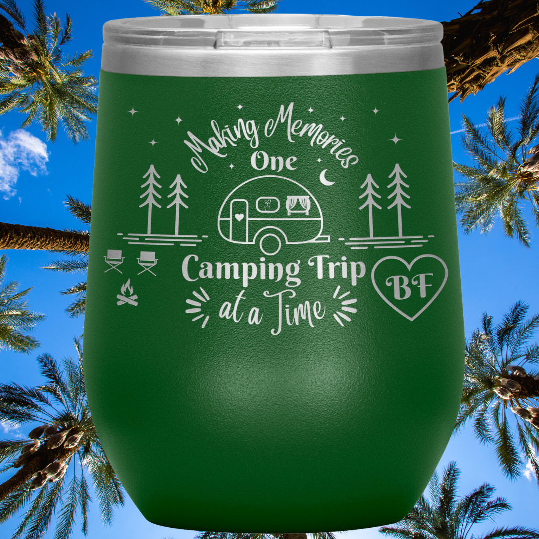 Personalized Camping Wine Tumbler, Making Memories One Camping Trip at a Time, Polar Camel Snap on Acrylic Sipper Lid, Vacuum Insulated, Camping Gear, RV Accessories, Gift for Campers