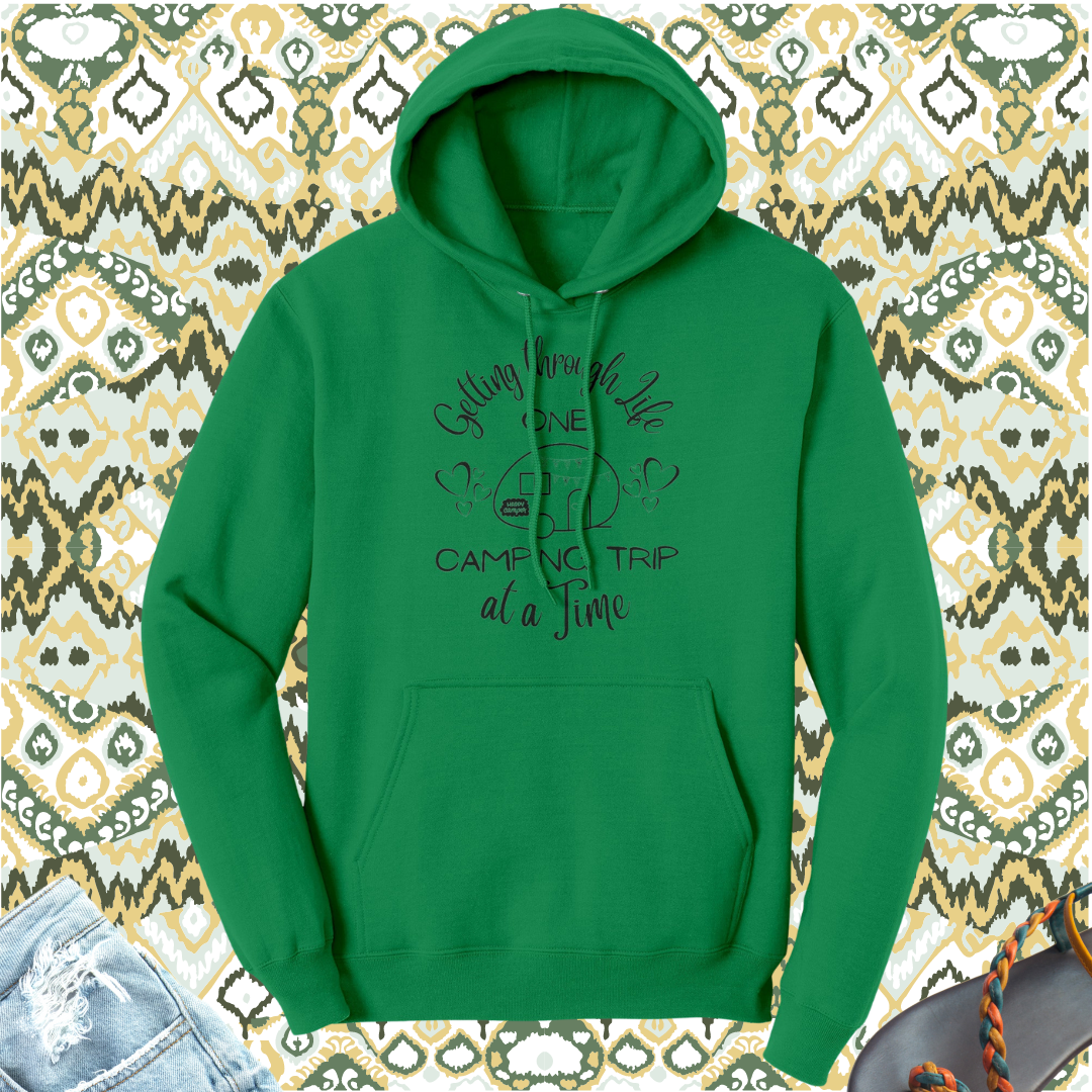 Getting through Life One Camping Trip at a Time Funny Hooded Sweatshirt, Camp Hoodie, Caravan RV Hoodie, Family Camping Shirts, Gift for Campers