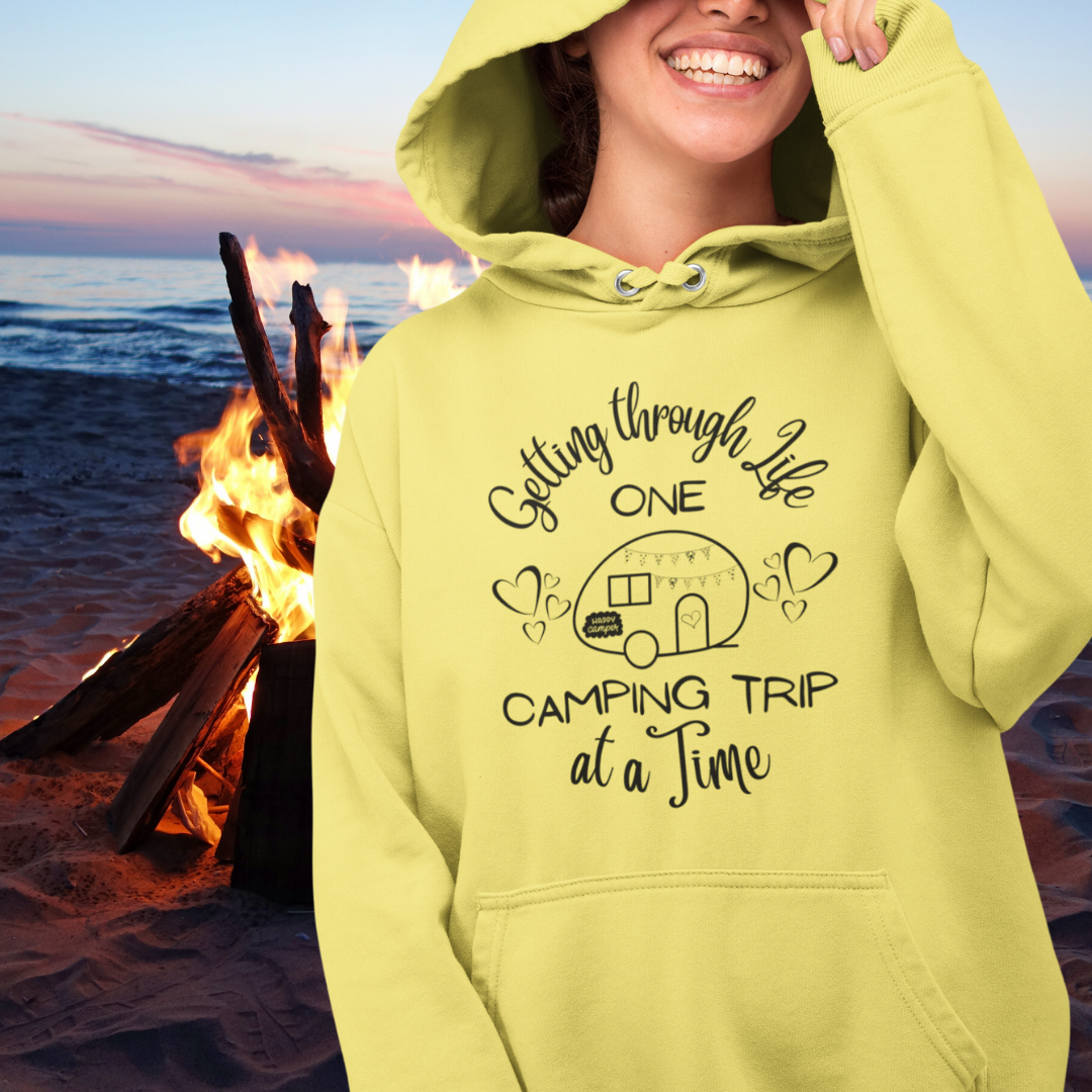 Getting through Life One Camping Trip at a Time Funny Hooded Sweatshirt, Camp Hoodie, Caravan RV Hoodie, Family Camping Shirts, Gift for Campers