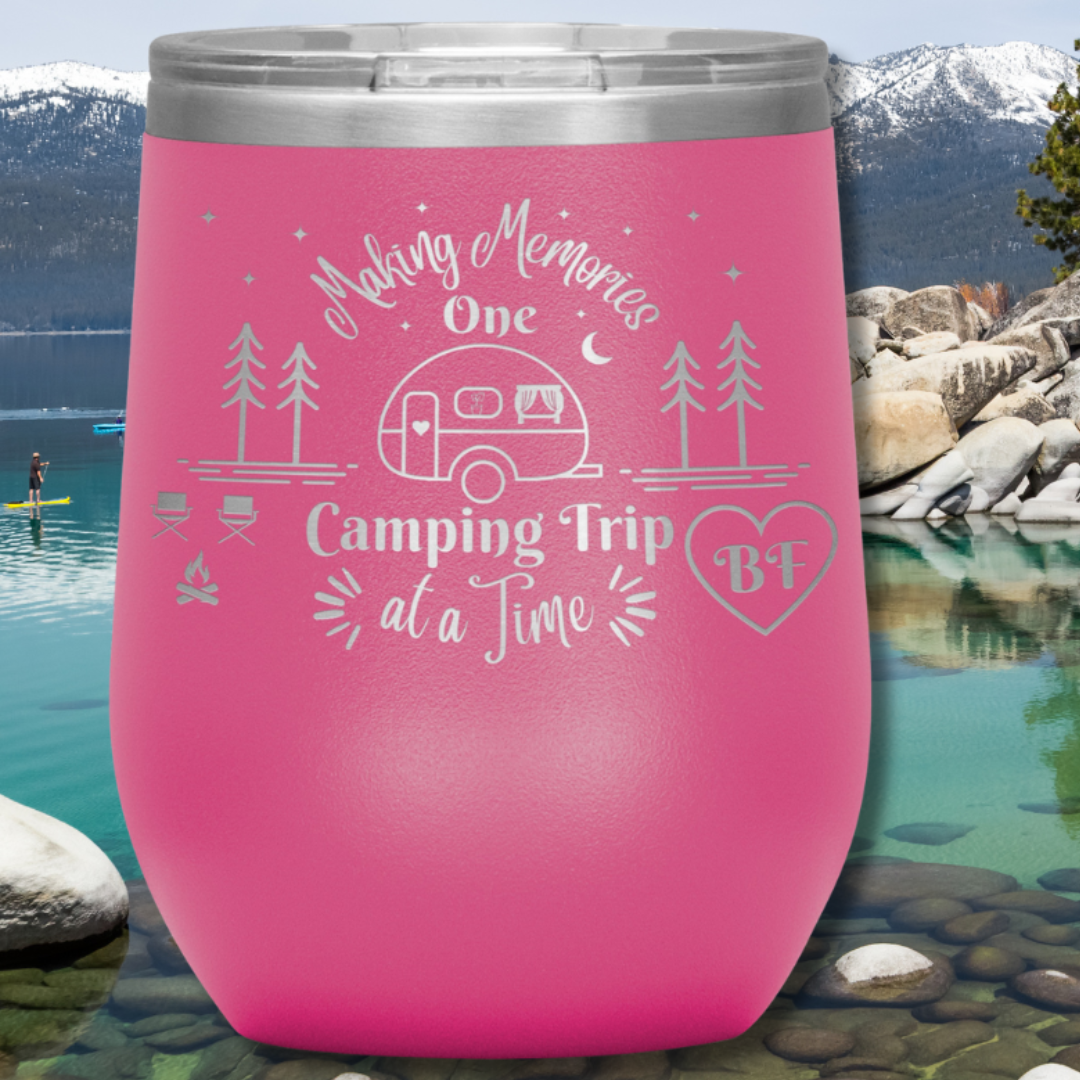 Personalized Camping Wine Tumbler, Making Memories One Camping Trip at a Time, Polar Camel Snap on Acrylic Sipper Lid, Vacuum Insulated, Camping Gear, RV Accessories, Gift for Campers