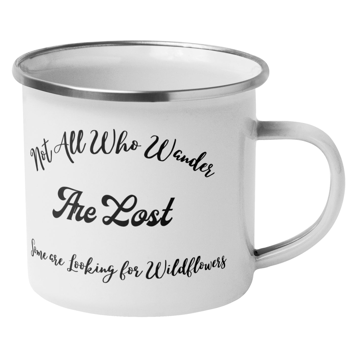 Not All Who Wander are Lost Camping Mug, Camper Mug, Travel Mug, Wildflower Travel Cup, Stainless Steel Mug, Gift for Camper, Wildflower Lover